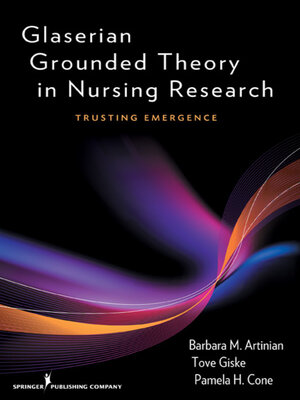 cover image of Glaserian Grounded Theory in Nursing Research